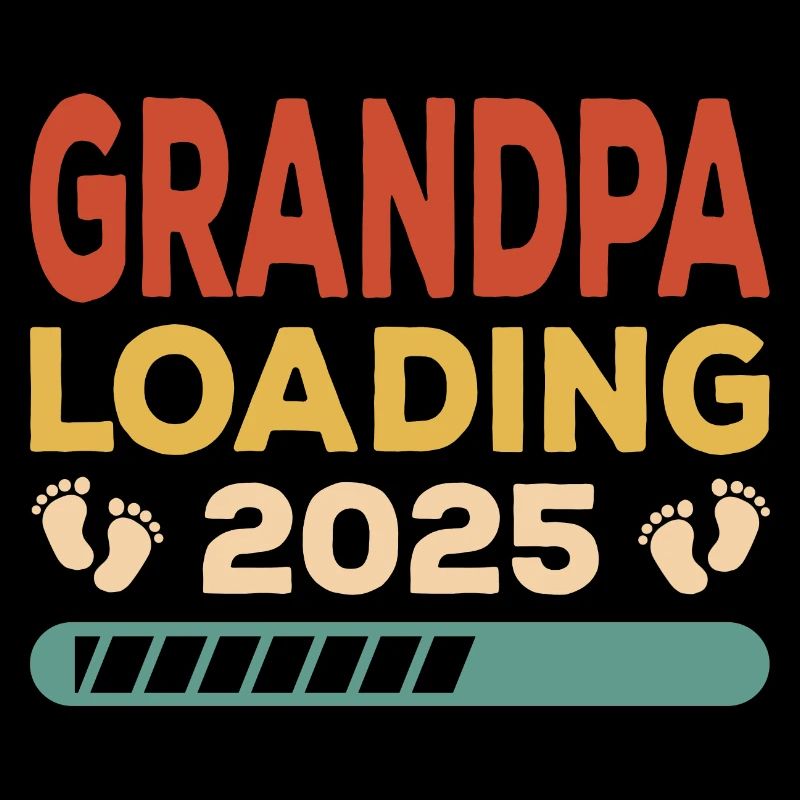 Granpa Loading 2025 Großvater Opa Großpapa