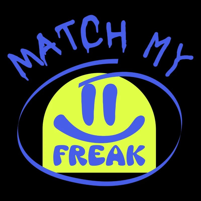 MATCH my freak