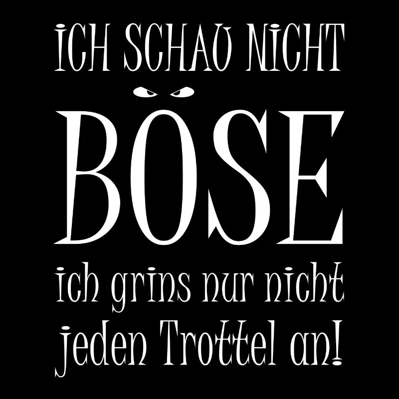 Ich schaue nicht Böse
