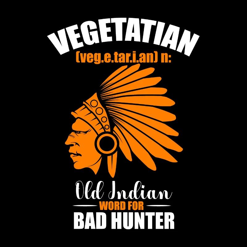 Vegetarian Funny Indian Bad Hunter Gift