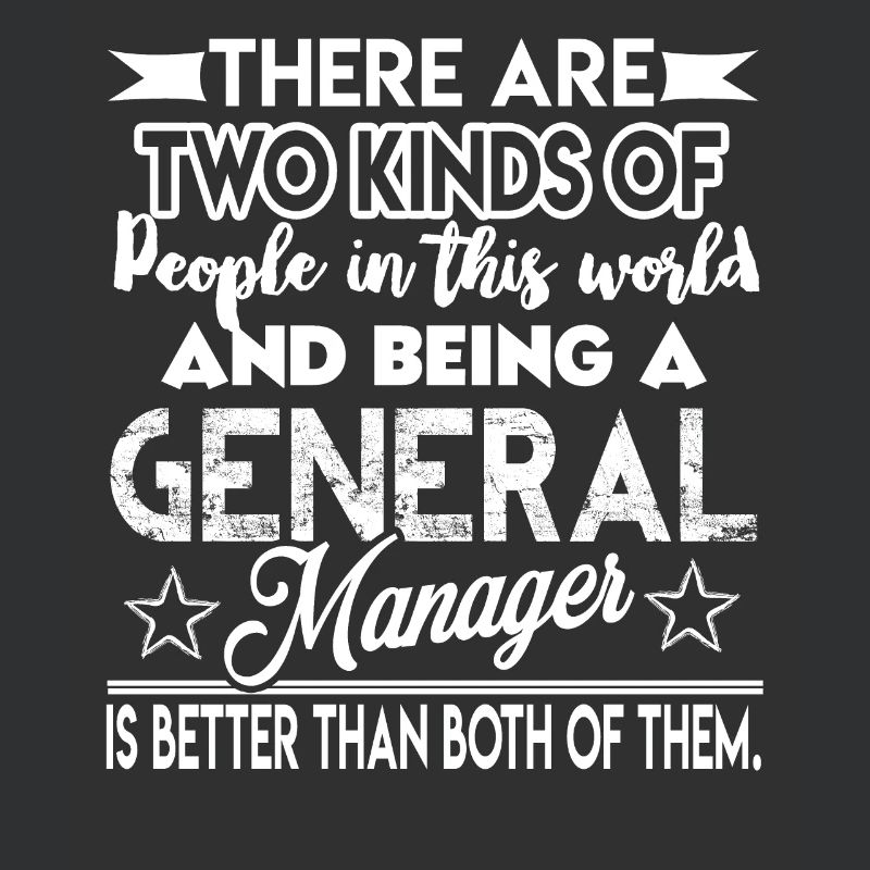 General Manager Being A General Manager
