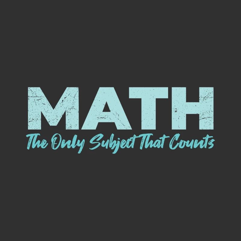 Math The Only Subject That Counts Geschenkidee