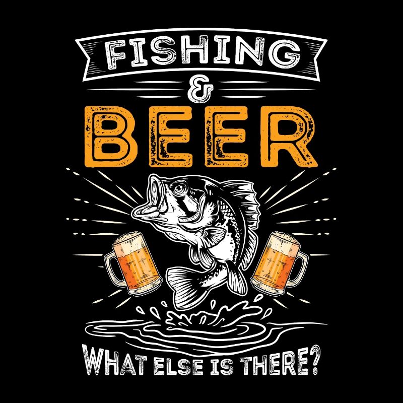 Fishing & Beer what else is there ?