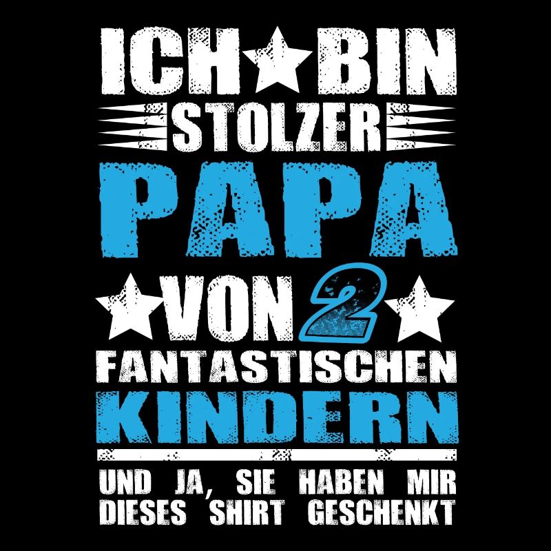 Ich bin Stolzer Papa von 2 Fantastischen Kindern