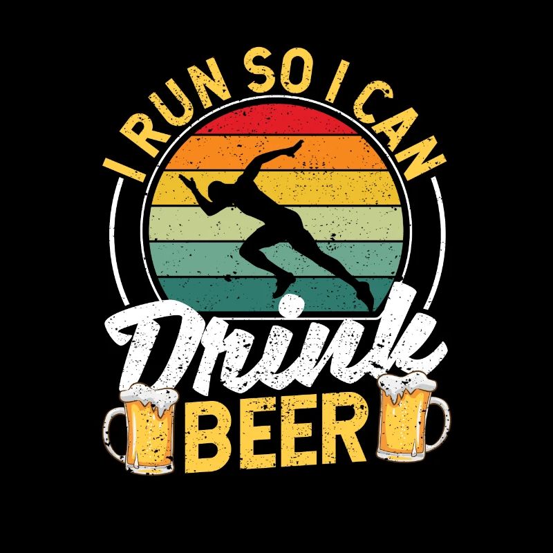 Fun running motivation drink I run