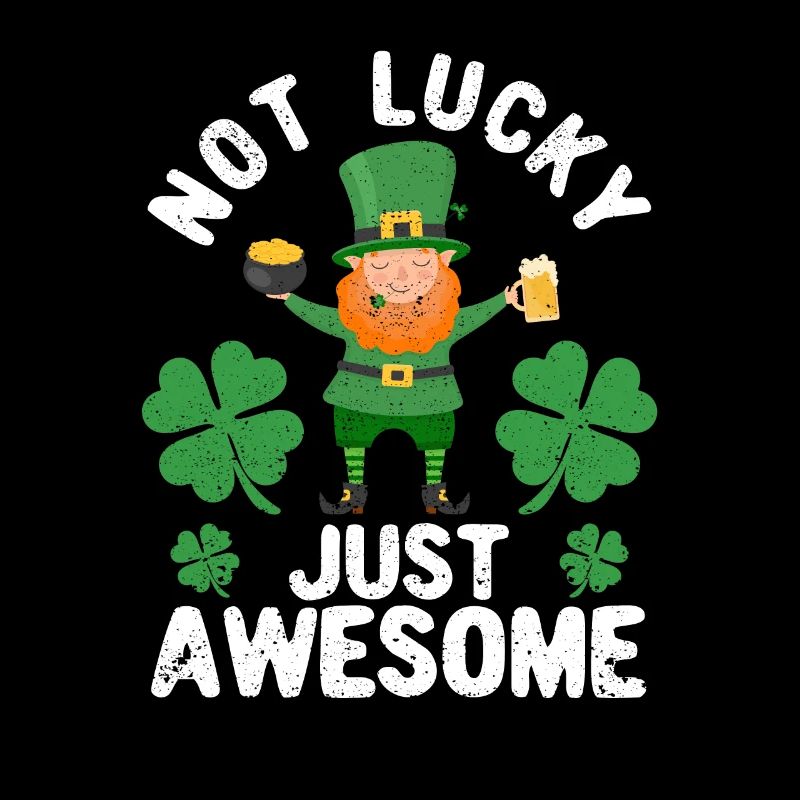 Pas heureux juste génial Saint-Patrick