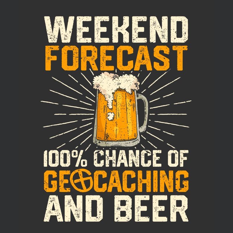Wochenendvorhersage 100% Chance auf Geocaching