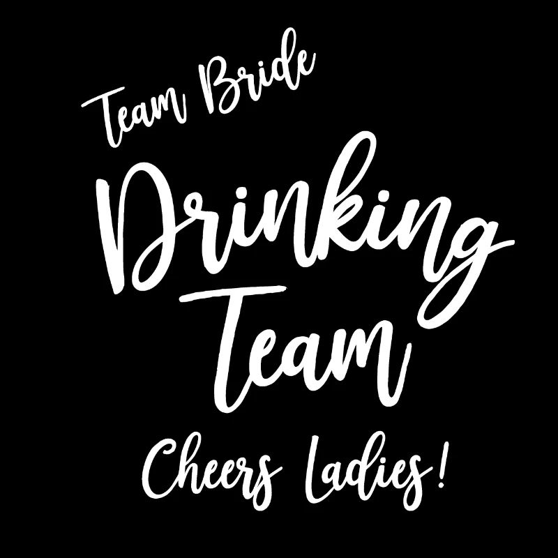 Team Bride Drinking Team Geschenk