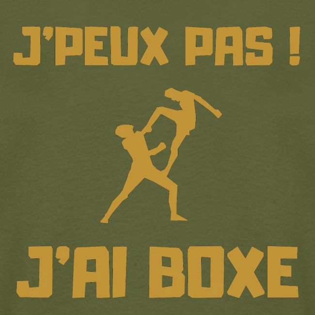 J PEUX PAS J AI BOXE THAÎ