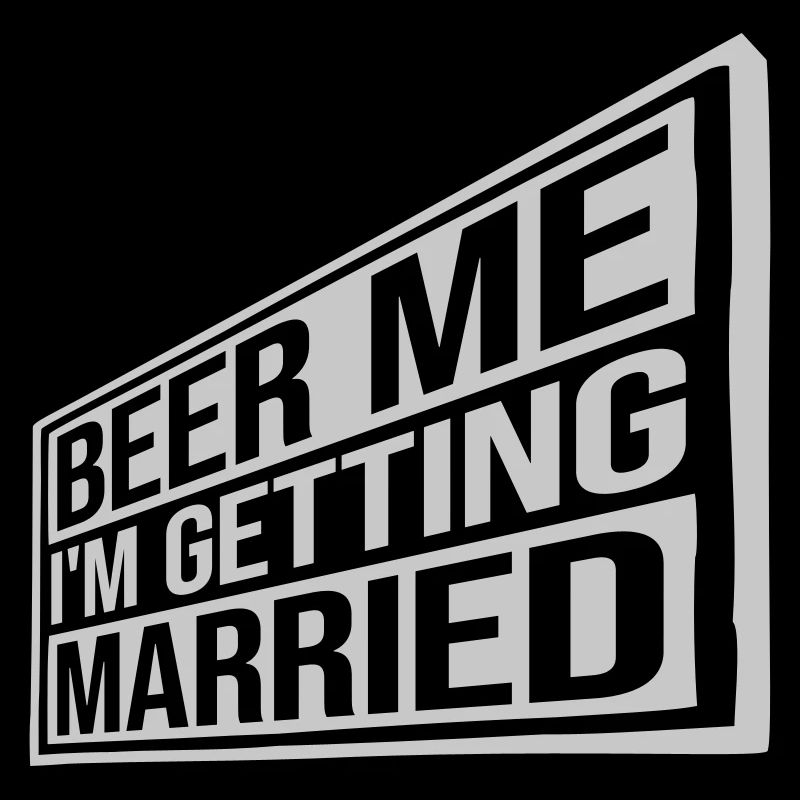 Beer Me Getting Married