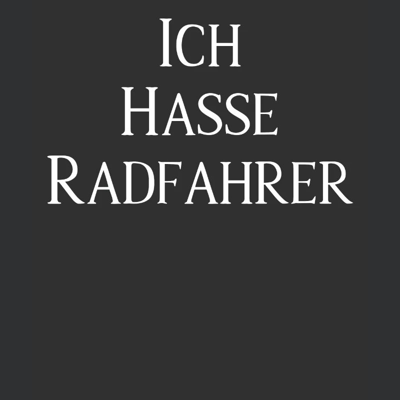 Ich hasse Radfahrer
