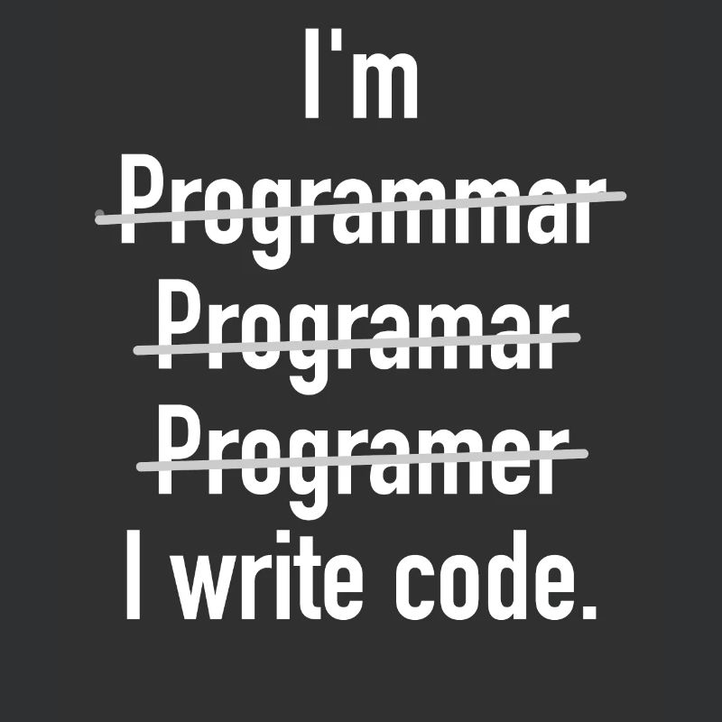 I'm Programmer - I Write Code