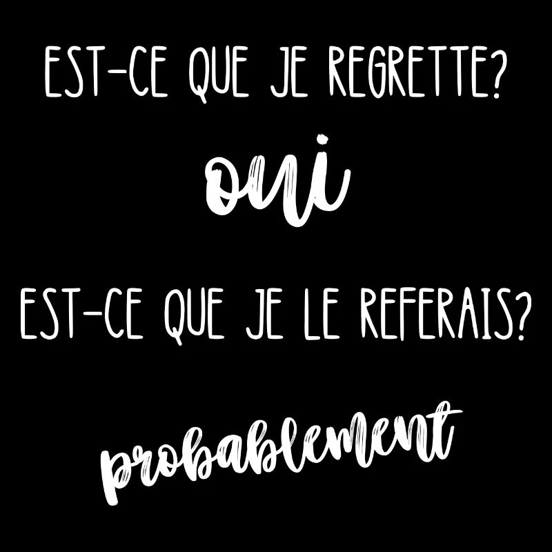 est-ce que je regrette