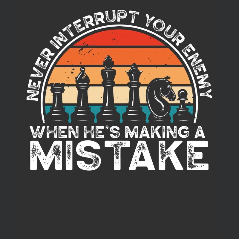 Never interrupt your enemy