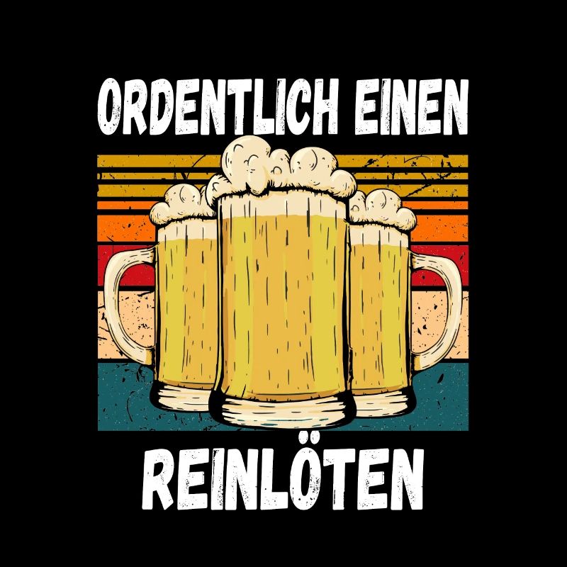 Ordentlich einen Reilöten Lustiger Trinkspruch