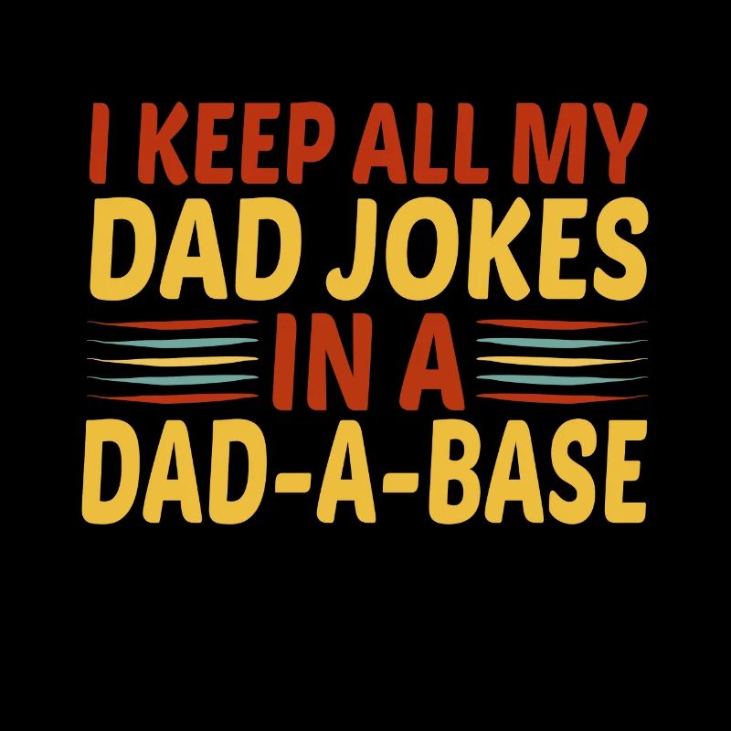 I Keep All My Father Jokes In One Day