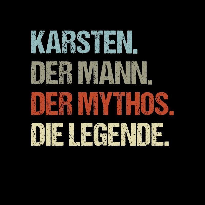 Karsten der Mann der Mythos die Legende