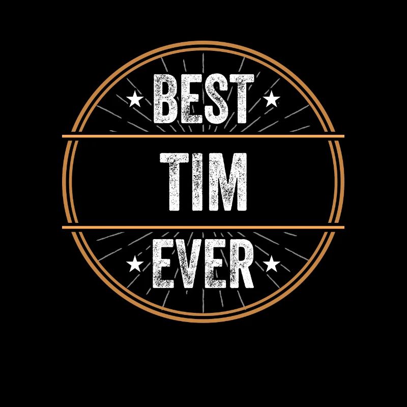Best Tim Ever First Name Name Gift