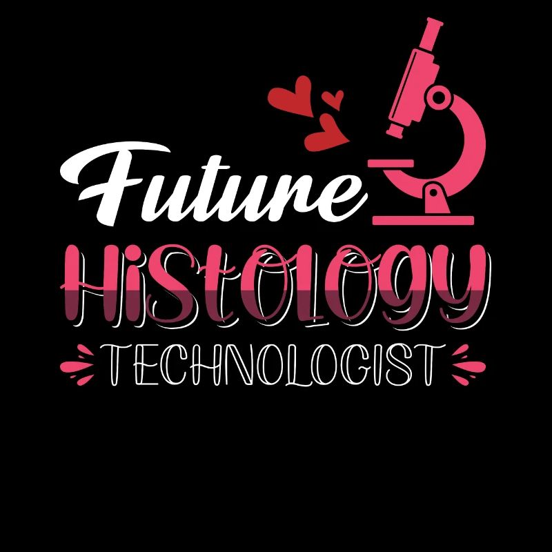 Future Histology Technologist