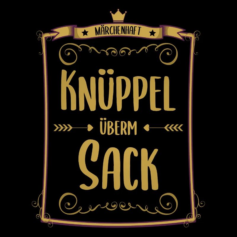 Zweideutiger Spruch Märchen Knüppel