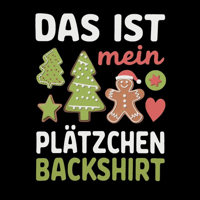 Cookie Baking Shirt Funny Christmas Design