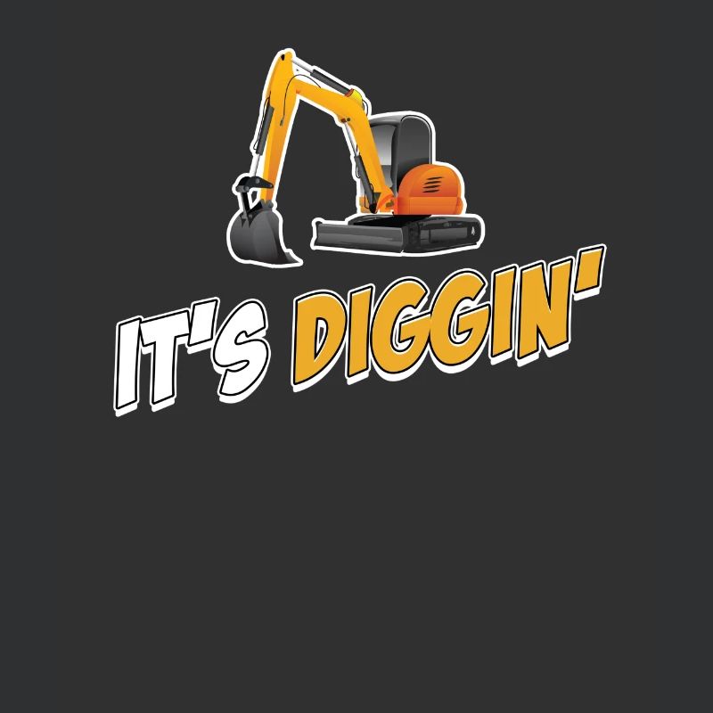 It's Diggin Time: Baggerfahrer, Baggerfahrer,