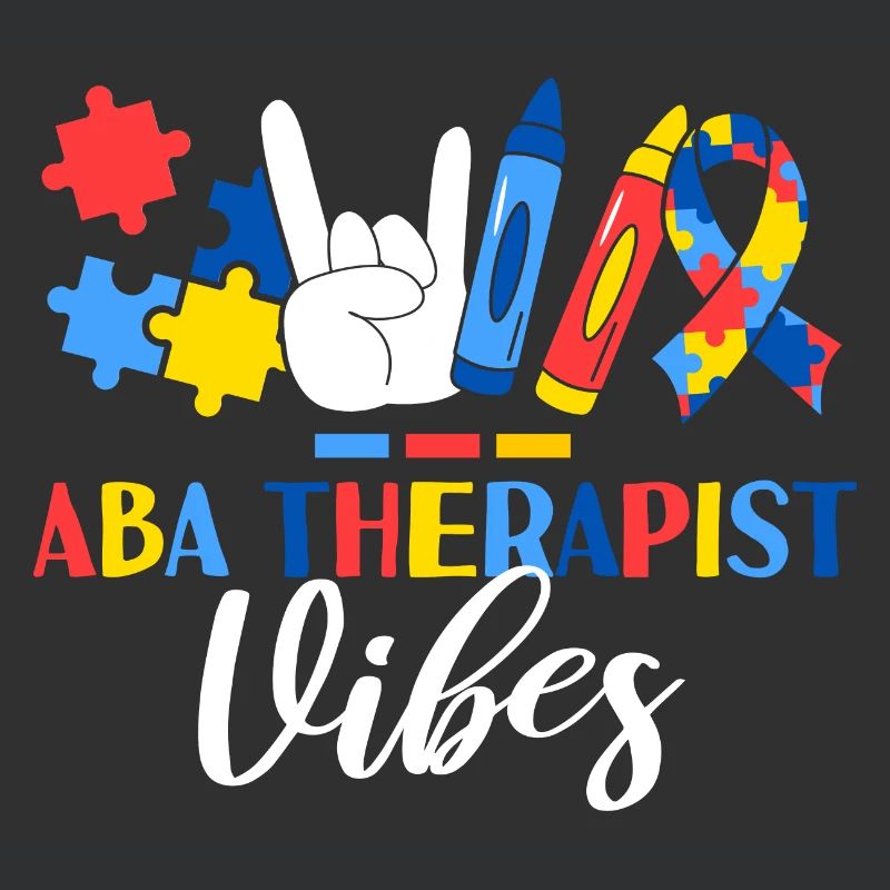 ABA Therapist Vibes Applied Behavior Analysis