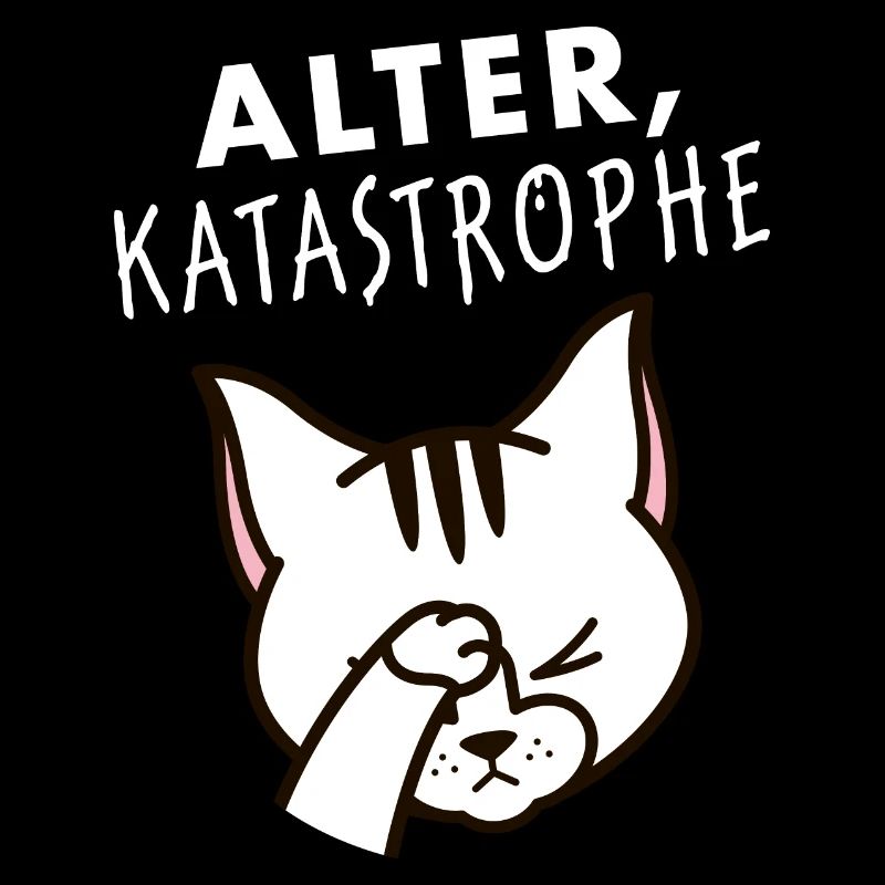 Alter, Katastrophe - Kater Katze Facepalm