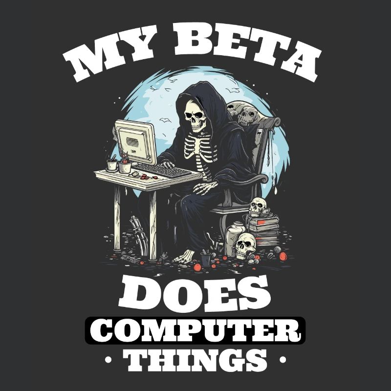My beta makes computer things programmers