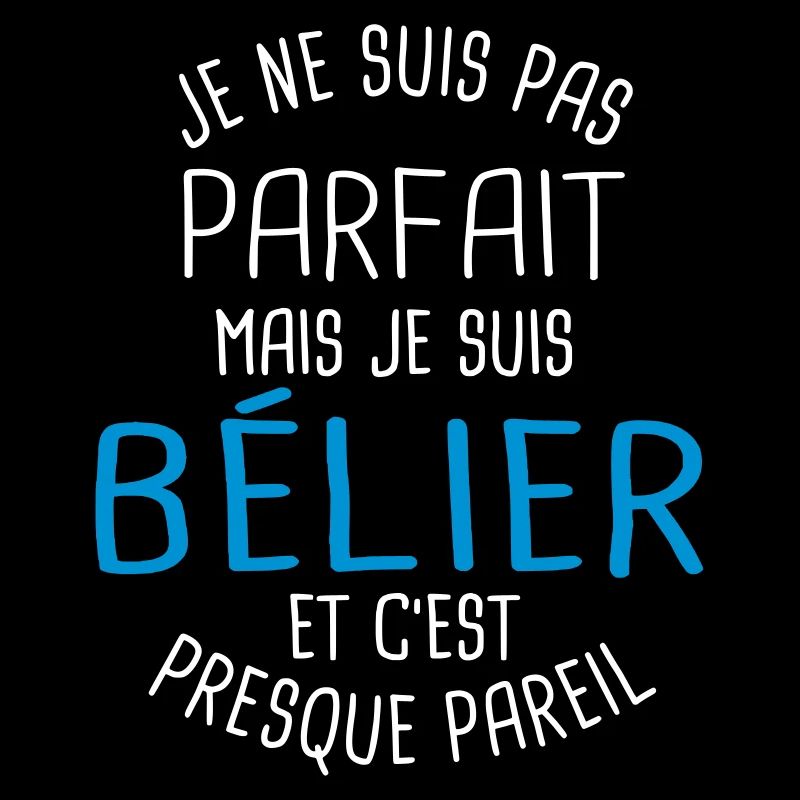 Pas parfait mais bélier