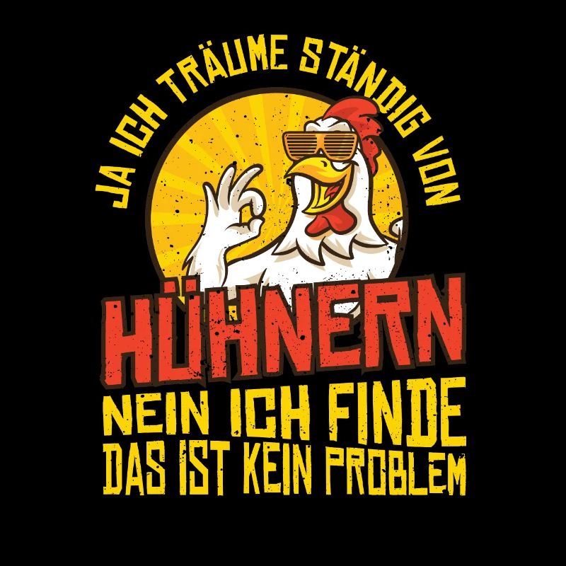 Träume von Hühnern Bauer Geschenk Landwirtschaft
