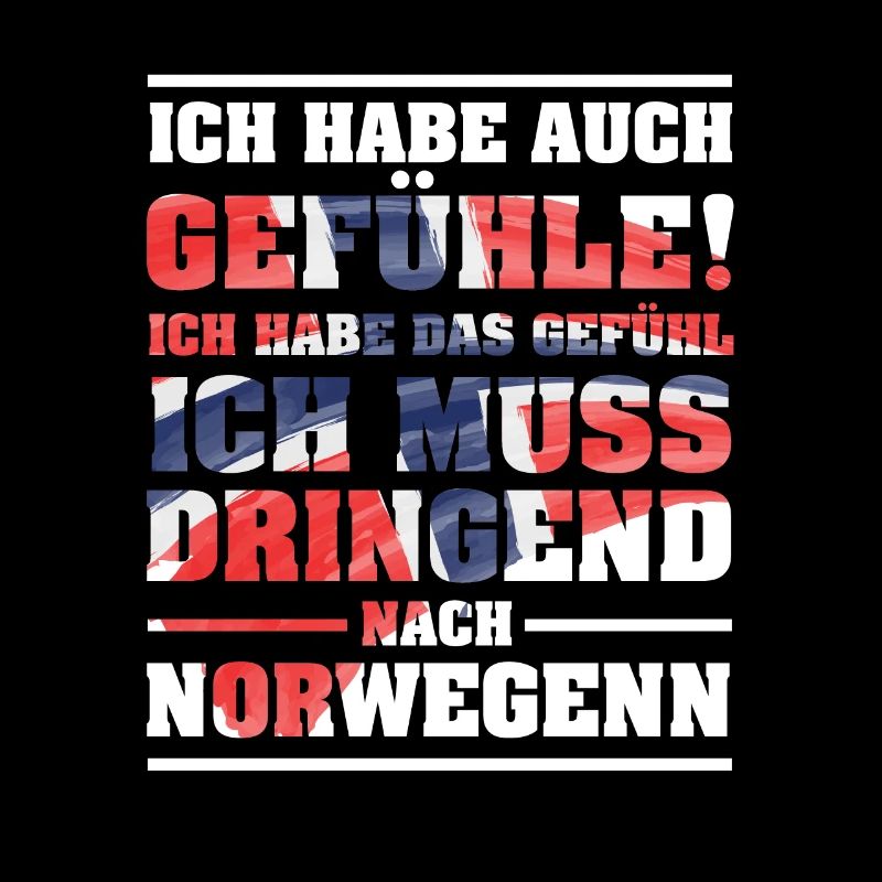 Ich muss dringend nach Norwegen Urlaub Geschenk