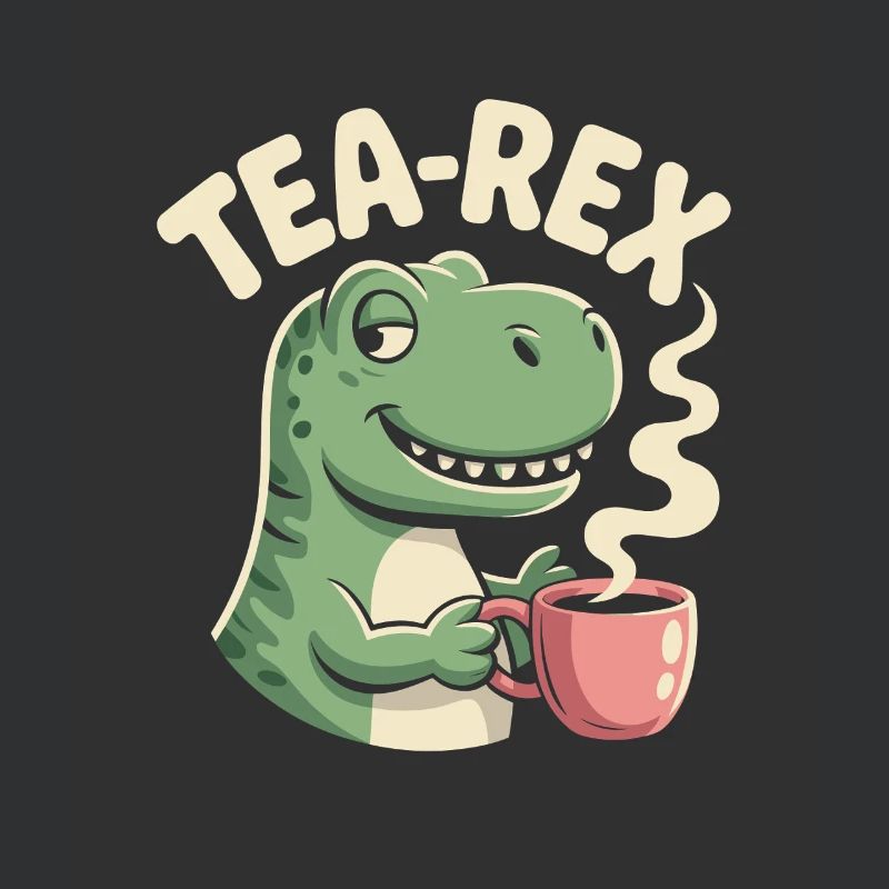 Funny tea design with Tea rex