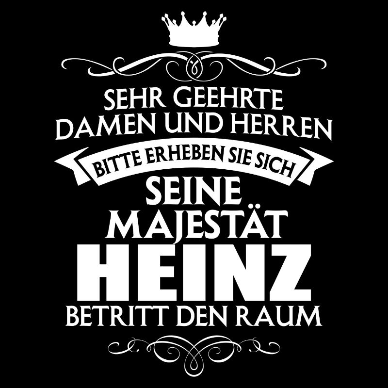 HEINZ - Majestät