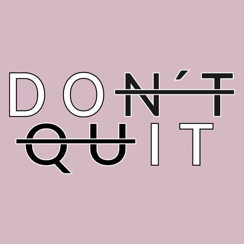 Don´t Quit _Do It