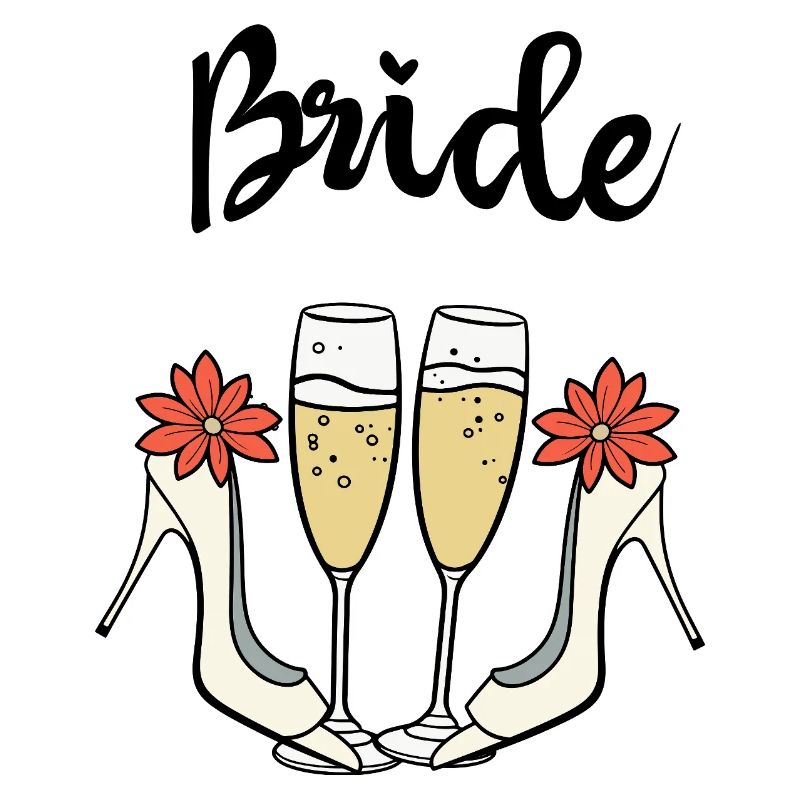 Bride, High Heels & Prosecco - Bride Vibes, Wedding