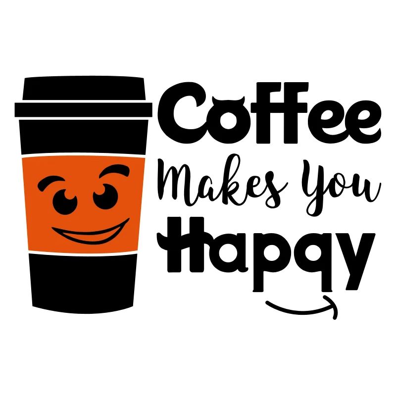 coffee makes you happy