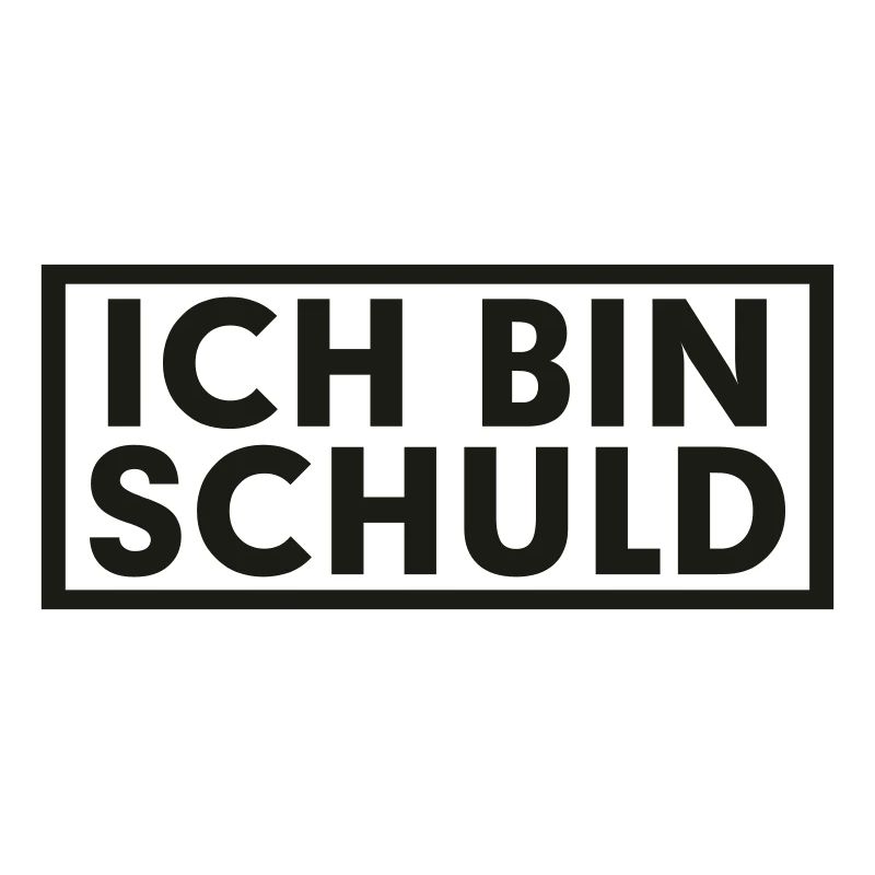 ICH BIN SCHULD