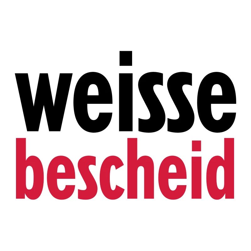weissebescheid