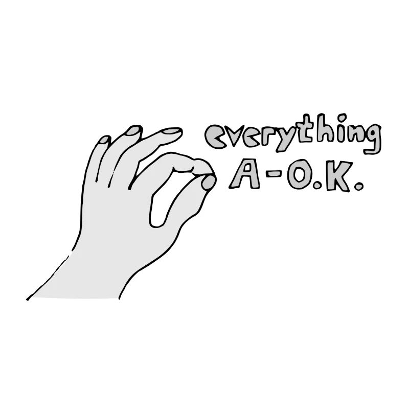 Everything A OK