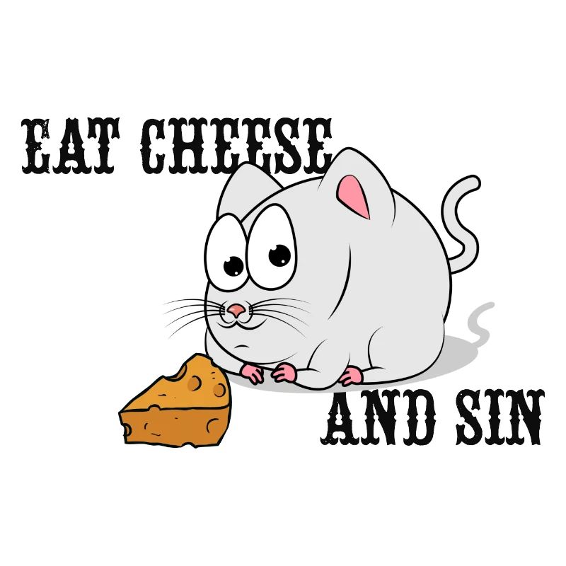 Eat Cheese And Sin