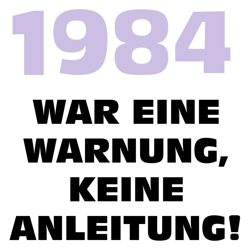 1984 war eine warnung