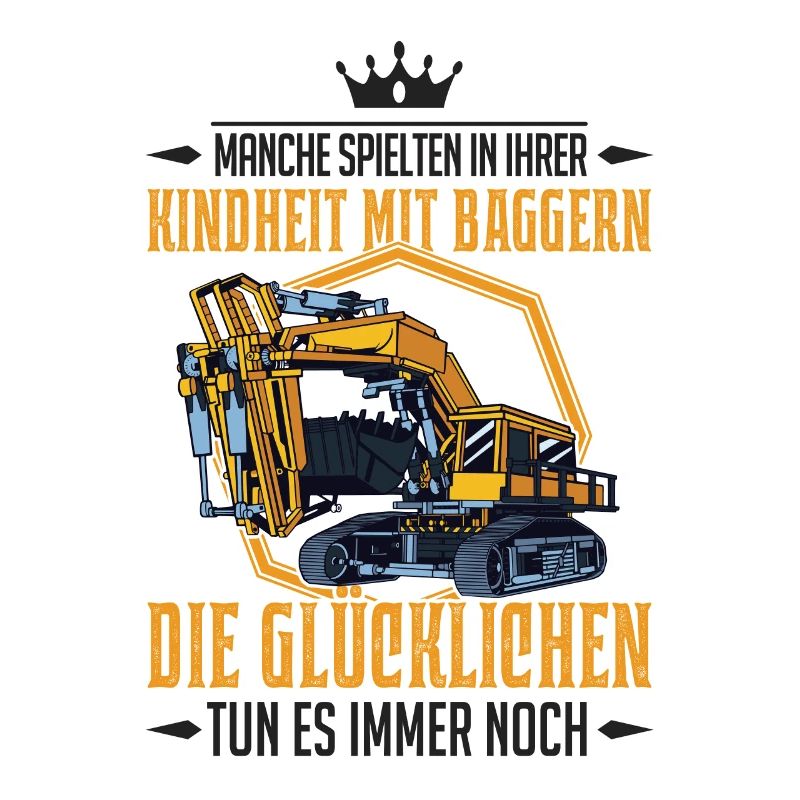 Baggerführer Bagger Spruch Baggerfahrer Geschenk