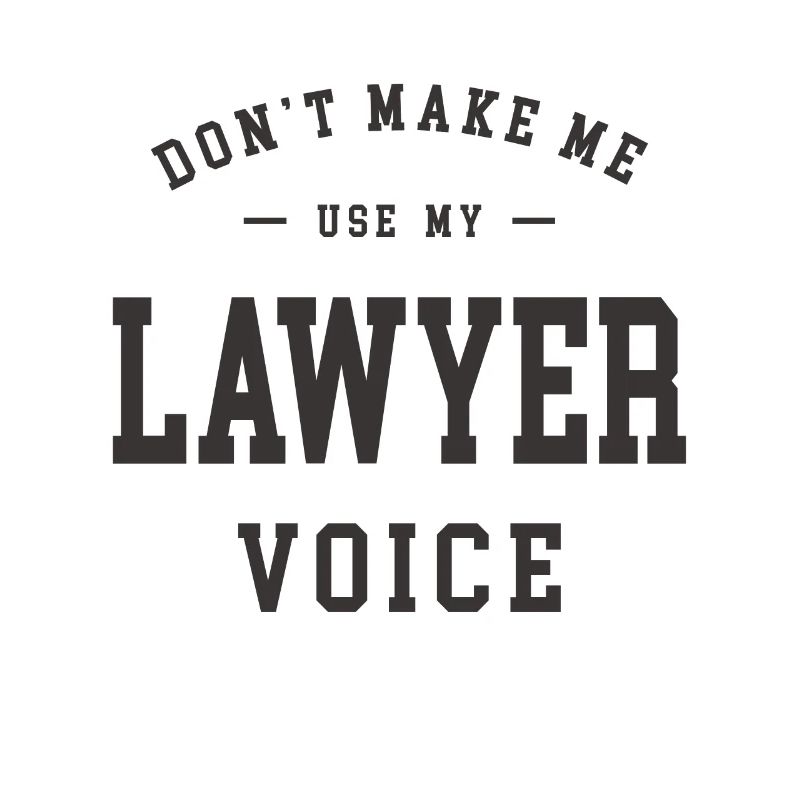 Ne me faites pas utiliser la voix de mon avocat