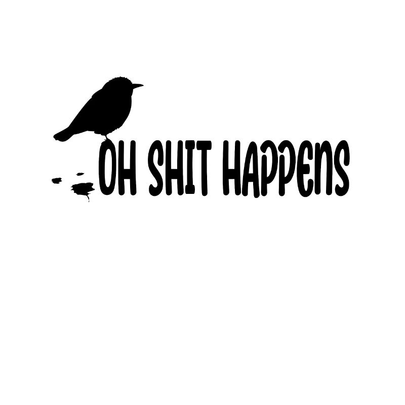 Bird Oh Shit Happens - Drôle d’ornithologue