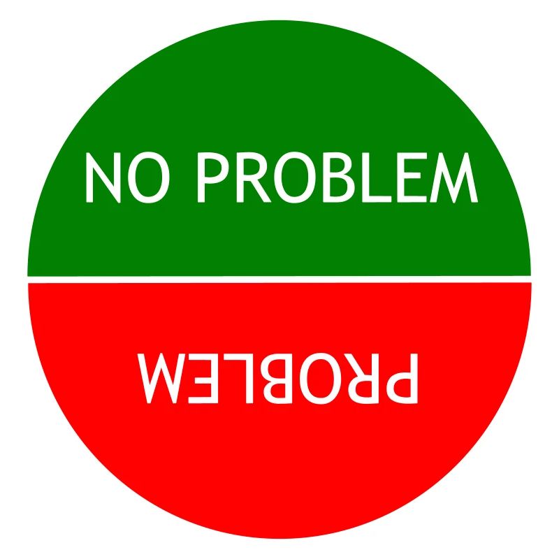 Kein Problem vs. Problem