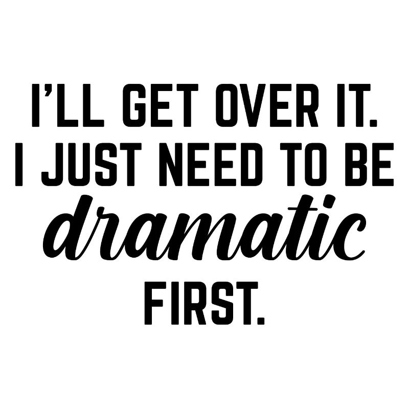 I’ll Get Over It