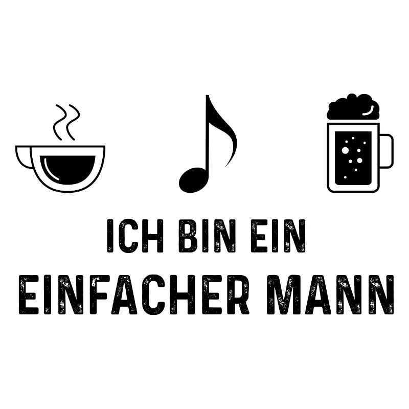 Ich bin ein Einfacher Mann -
