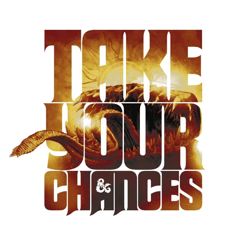 Dungeons & Dragons DND Take Your Chances Zitat