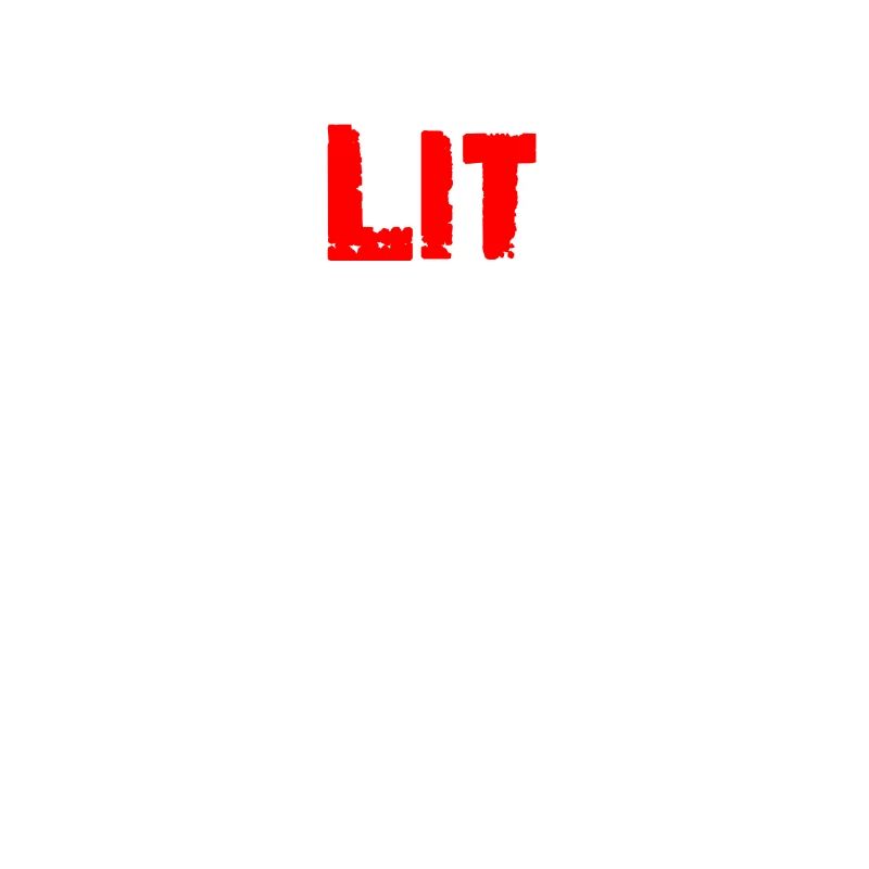 lit great nice super good